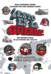 ¡ Esto es la guerra! Una historia visual de las guerras del siglo vignette